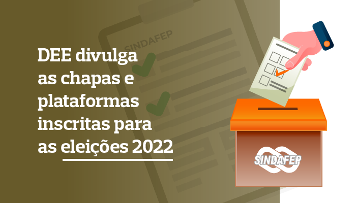 DEE divulga as chapas e plataformas inscritas para as eleições 2022