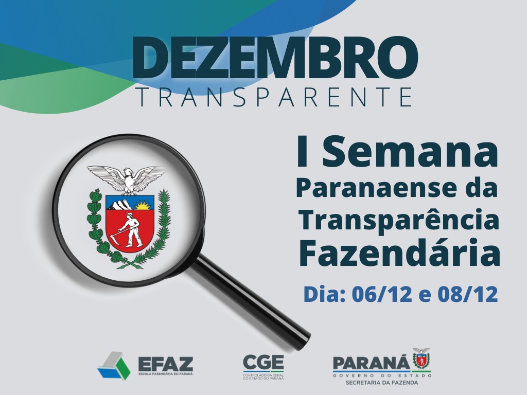 Estado promove a 1ª Semana Paranaense da Transparência Fazendária