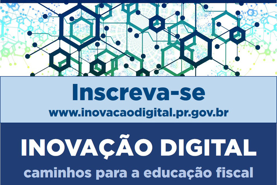 Paraná promove evento sobre Educação Fiscal em tempos digitais