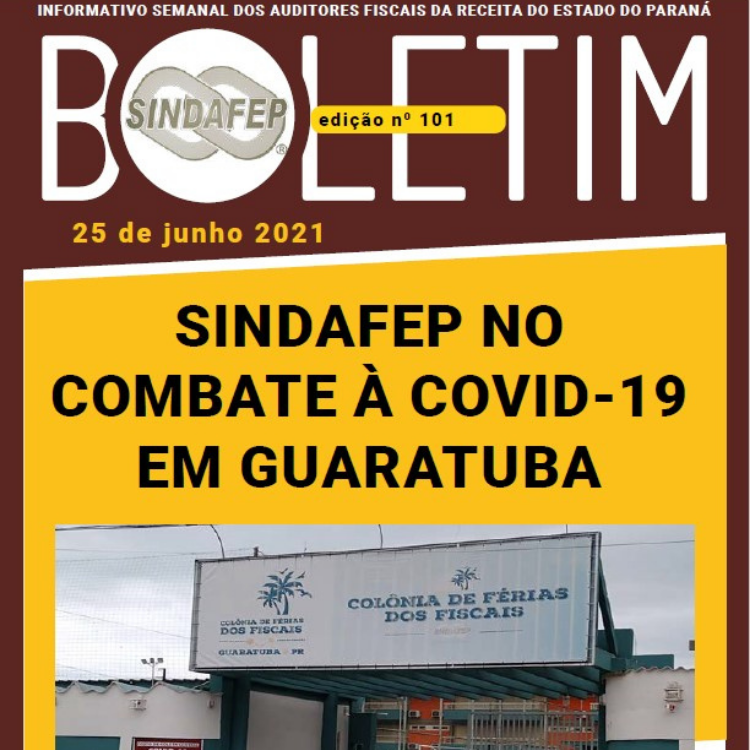 Boletim Informativo - Edição n° 101 - 25/06/2021